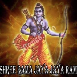 Shree Rama Jaya Jaya Ram Songs Free Download