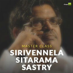 Movie songs of Sirivennela Sitarama Sastry Master Class Hits