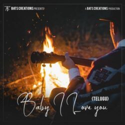 Baby I love You Telugu Album songs download