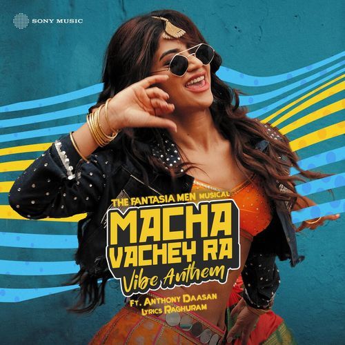 Macha Vachey Ra | Vibe Anthem Songs Download - Naa Songs